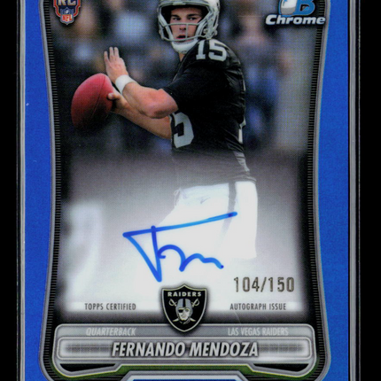 2026 Bowman Chrome Fernando Mendoza #BCRA-FM Blue Refractor RC /150 Auto