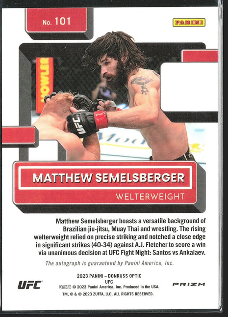 2023 Matthew Semelberger Optic UFC Sivler Rated Rookie Auto #101
