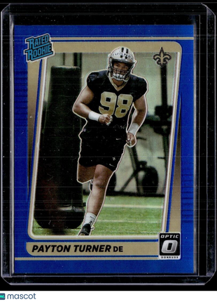 2021 OPTIC BLUE /179 RATED ROOKIE PAYTON TURNER SAINTS