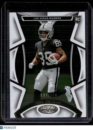 2023 CERTIFIED ROOKIE /399 TRE TUCKER RAIDERS