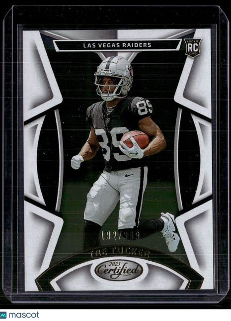 2023 CERTIFIED ROOKIE /399 TRE TUCKER RAIDERS