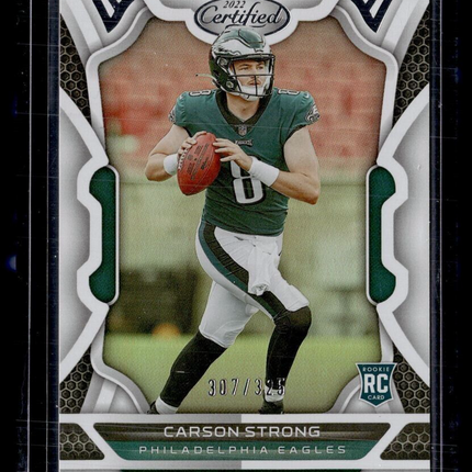 2022 CERTIFIED ROOKIE /325 CARSON STRONG EAGLES
