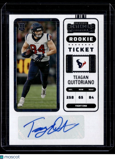 2022 CONTENDERS ROOKIE TICKET AUTO TEAGAN QUITORIANO TEXANS