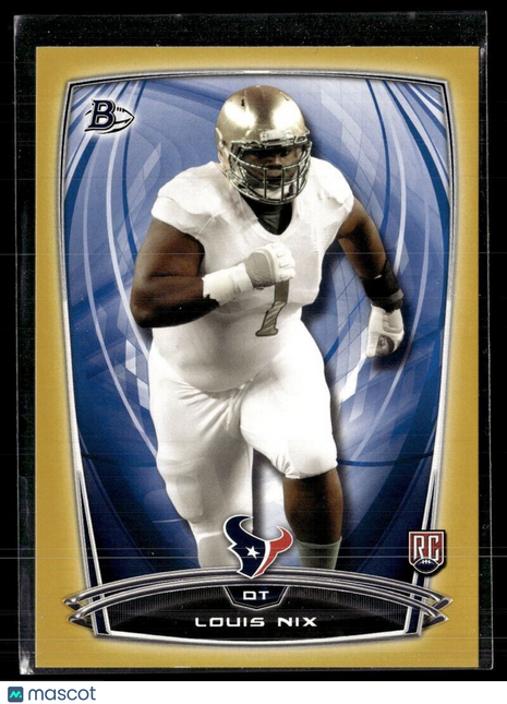 2014 BOWMAN GOLD /399 ROOKIE LOUIS NIX TEXANS