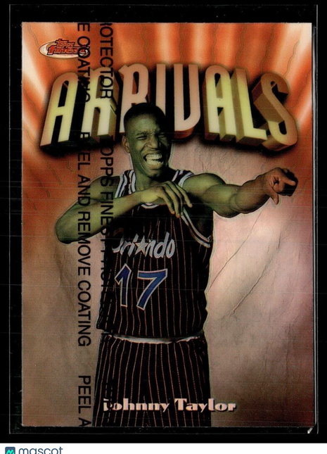 1997-98 FINEST ARRIVALS REFRACTOR UNPEELED JOHNNY TAYLOR MAGIC