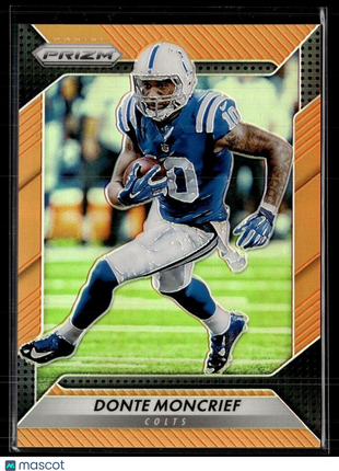 2016 PRIZM ORANGE /299 DONTE MONCRIEF COLTS