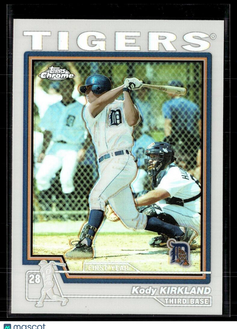 2004 TOPPS CHROME REFRACTOR KODY KIRKLAND TIGERS