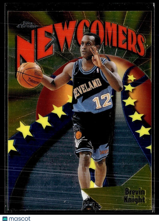 1998-99 TOPPS CHROME NEWCOMERS BREVIN KNIGHT CAVS