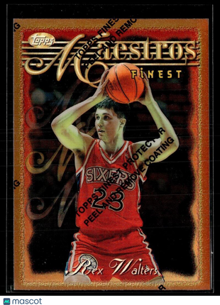 1996-97 FINEST MAESTROS REFRACTOR UNPEELED REX WALTER 76ERS