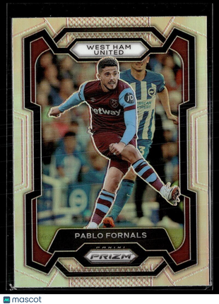 2023-24 PRIZM PL SILVER PABLO FORNALS WEST HAM