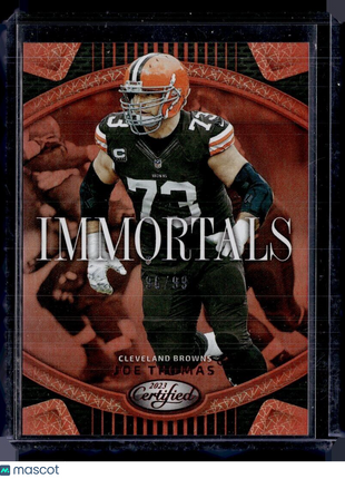 2023 CERTIFIED RED IMMORTALS /99 JOE THOMAS BROWNS