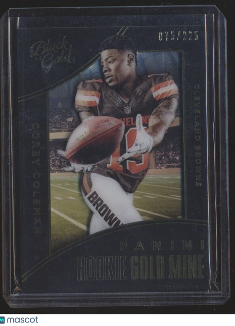 2016 BLACK GOLD ROOKIE GOLD MINE /225 COREY COLEMAN BROWNS