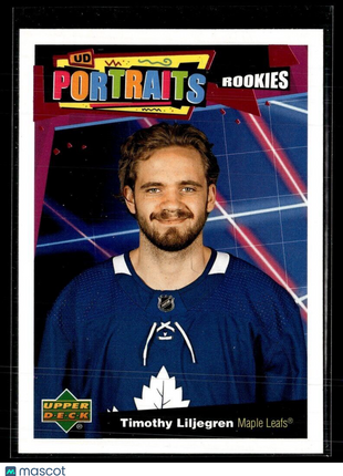 2020-21 UPPER DECK UD PORTRAITS TIMOTHY LILJEGREN MAPLE LEAFS