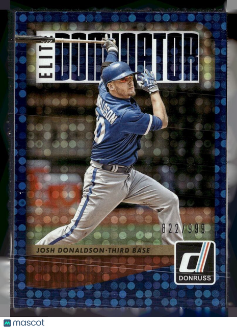 2016 DONRUSS ELITE DOMINATOR /999 JOSH DONALDSON BLUE JAYS