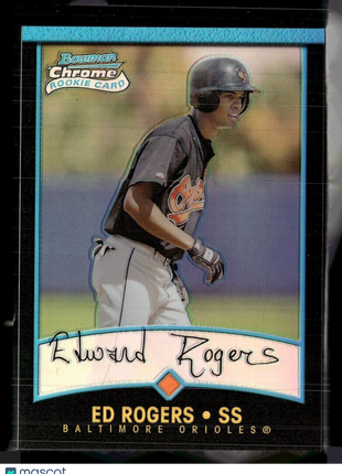 2001 BOWMAN CHROME REFRACTOR ROOKIE ED ROGERS ORIOLES