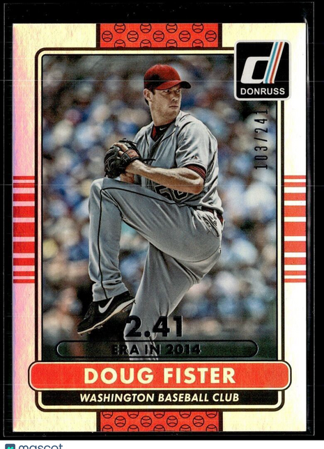 2015 DONRUSS SEASON /241 DOUG FISTER NATIONALS