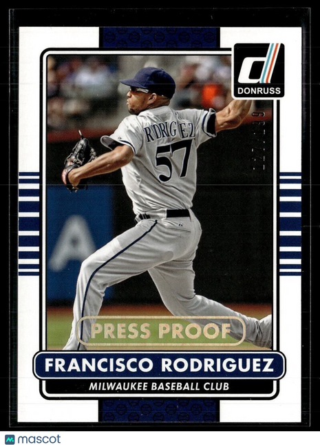 2015 DONRUSS SILVER PRESS PROOF /199 FRANCISCO RODRIGUEZ BREWERS