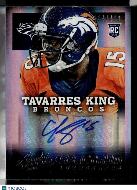 2013 ABSOLUTE SPECTRUM ROOKIE /499 AUTO TAVARRES KING BRONCOS