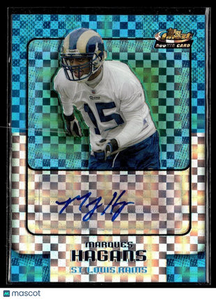 2006 FINEST BLUE XFRACTOR ROOKIE /150 AUTO MARQUES HAGANS RAMS