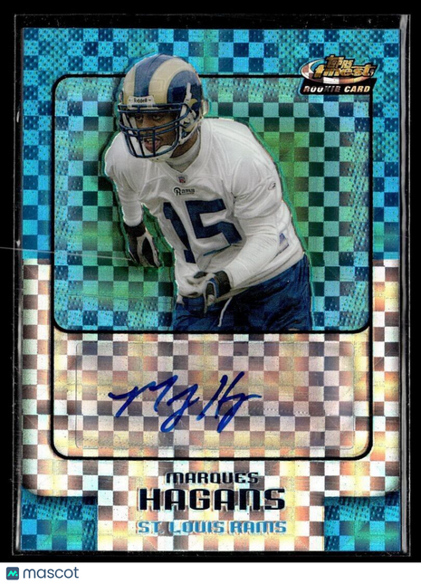 2006 FINEST BLUE XFRACTOR ROOKIE /150 AUTO MARQUES HAGANS RAMS