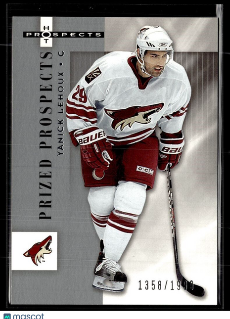 2005-06 HOT PROSPECTS PRIZED PROSPECTS /1999 136 Yanick Lehoux Phoenix Coyotes