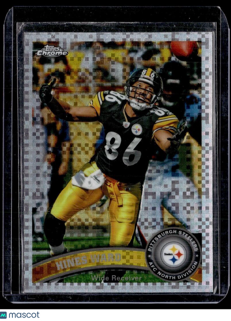 2011 TOPPS CHROME XFRACTOR HINES WARD STEELERS