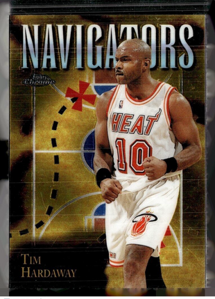 1998-99 TOPPS CHROME NAVIGATORS TIM HARDAWAY HEAT