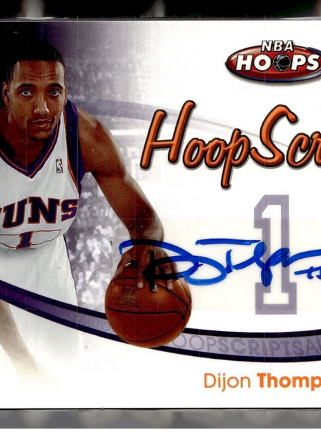 2005-06 NBA HOOPS HOOP SCRIPTS AUTO DIJON THOMPSON SUNS