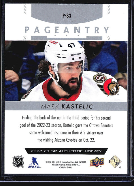 2022-23 SP Authentic - Pageantry #P-83 Mark Kastelic (RC)