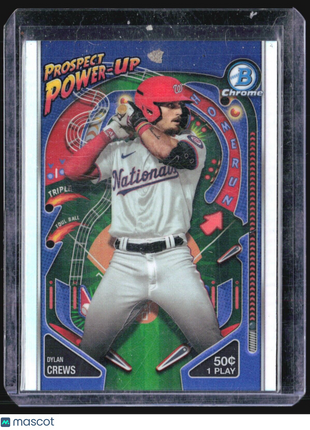 2024 Bowman Chrome Power Up Prospects Dylan Crews #PP-10