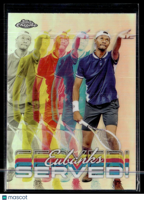 2024 TOPPS CHROME TENNIS SERVED! SER-CE Chris Eubanks