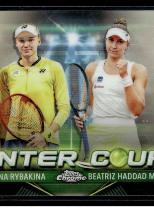 2024 TOPPS CHROME TENNIS CENTER COURT CCC-RH Beatriz Haddad Maia Elena Rybakina