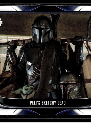 2021 TOPPS STAR WARS MANDALORIAN SEASON #2 #91 PELI'S SKETCHY LEAD