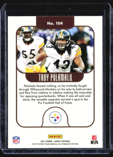 2021 Panini Legacy - Legends #104 Troy Polamalu Orange /199