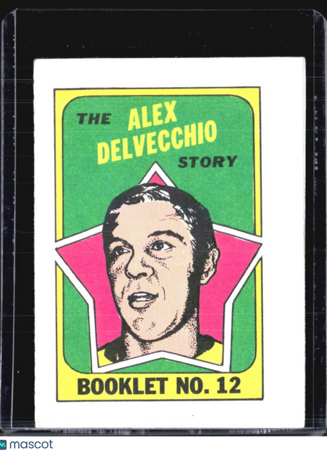 1971-72 Topps Hockey Checklist Alex Delvecchio #12