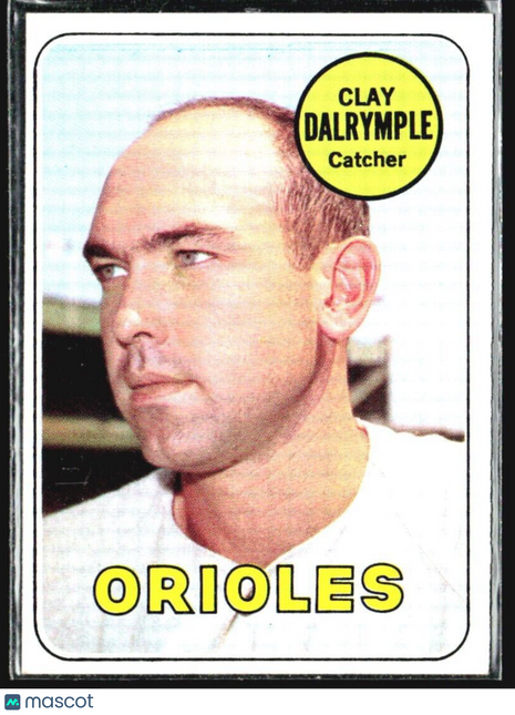 1969 Topps - Orioles #151 Clay Dalrymple