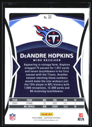 2024 Panini Certified - #33 DeAndre Hopkins /349