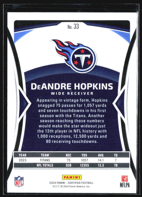 2024 Panini Certified - #33 DeAndre Hopkins /349