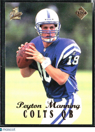 1998 Collector's Edge 1st Place - Peyton Manning #135 1998 Top Rookie AFC (RC)