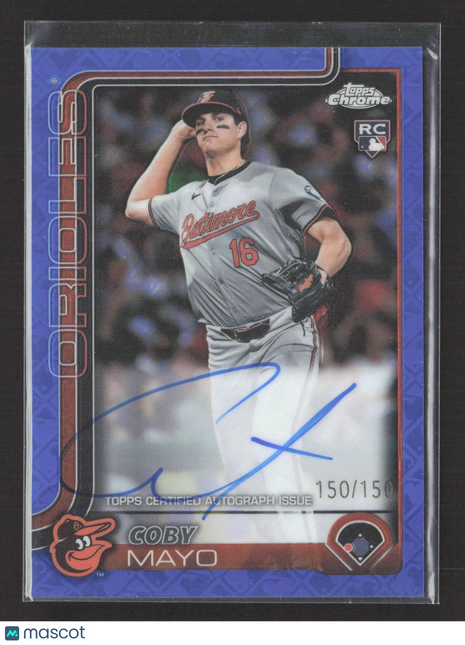 2025 Topps Chrome Rookie Auto Coby Mayo #RA-CMA Blue Logofractor /150
