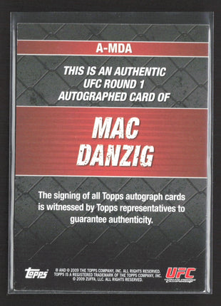 2009 Topps UFC Round 1 - Autographs Mac Danzig #A-MDA Rc Auto