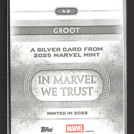 2025 Topps Marvel Mint Groot Minted Silver #68