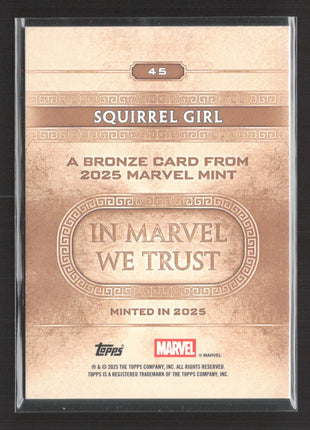 2025 Topps Marvel Mint Squirrel Girl Minted #45 Bronze