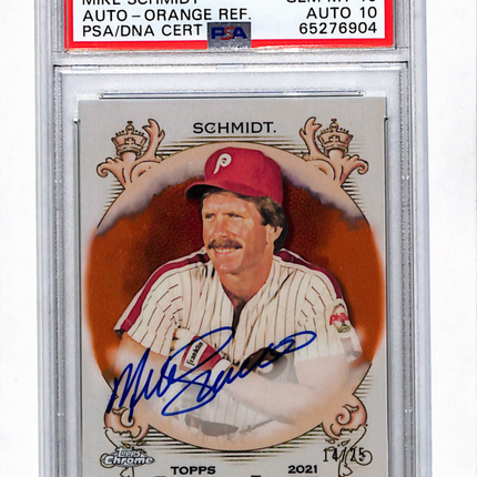 2021 Topps Allen Ginter Chrome Auto Mike Schmidt Orange Refractor PSA 10 Auto 10