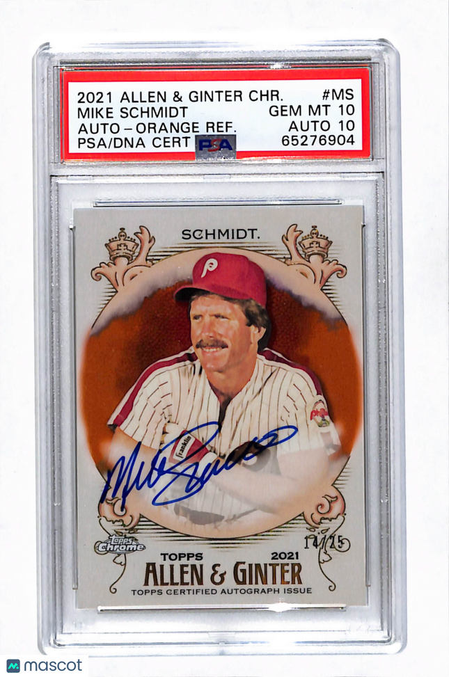 2021 Topps Allen Ginter Chrome Auto Mike Schmidt Orange Refractor PSA 10 Auto 10