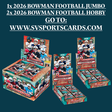 2026 BOWMAN FOOTBALL JUMBO / 2x 2026 BOWMAN FOOTBALL HOBBY PYT BREAK