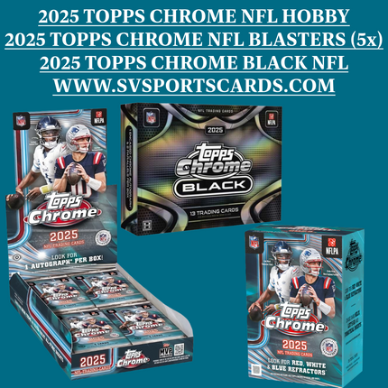 1x 2025 TOPPS CHROME HOBBY BOX / 5x 2025 TOPPS CHROME BLASTER BOXES / 2025 TOPPS CHROME BLACK HOBBY PYT BREAK #1