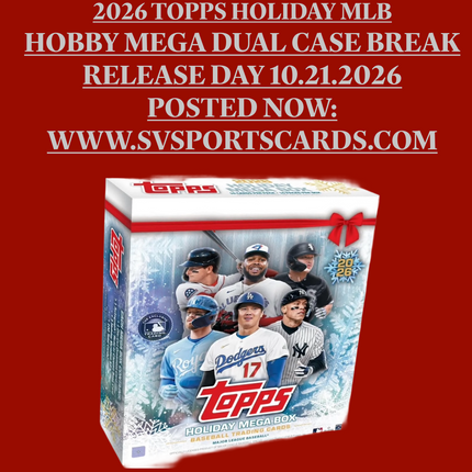 2026 Topps Holiday Mega DUAL PYT CASE BREAK (RELEASE DAY 2 CASES)