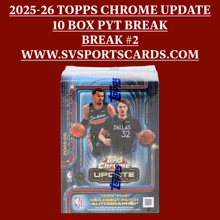 2025-26 TOPPS UPDATE CHROME NBA BLASTER 10 BOX BREAK #2