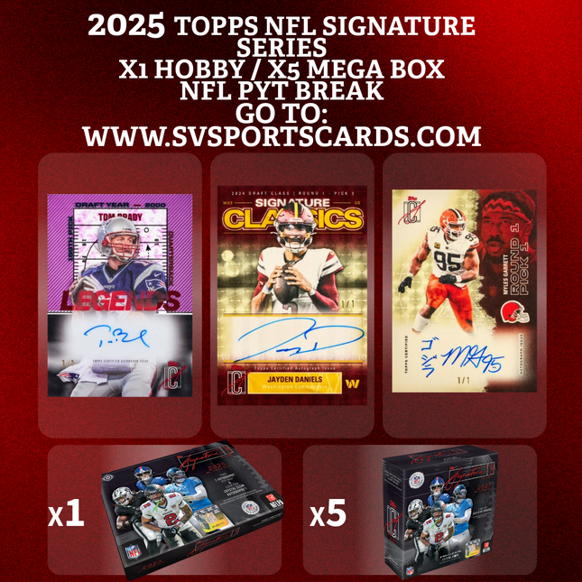 2025 Topps Signature Class Football X1 HOBBY / X5 MEGA PYT MIXER BREAK #3